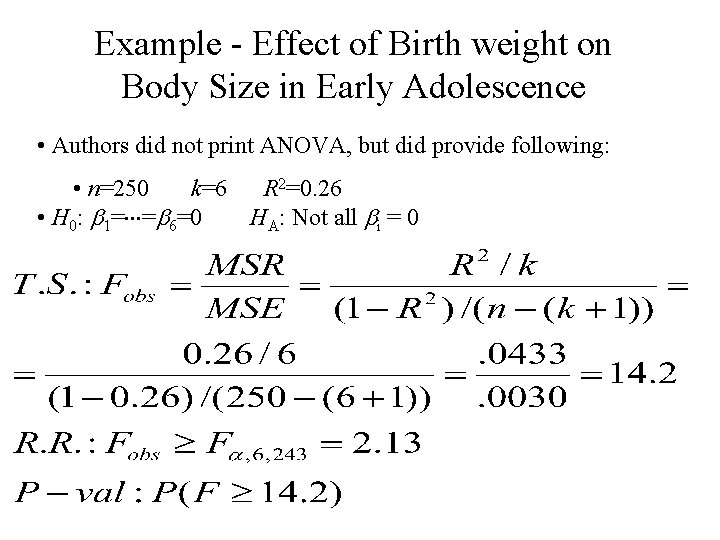 Example - Effect of Birth weight on Body Size in Early Adolescence • Authors