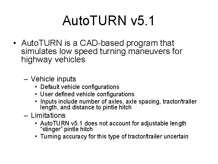 Auto. TURN v 5. 1 • Auto. TURN is a CAD-based program that simulates Auto. TURN v 5. 1 • Auto. TURN is a CAD-based program that simulates