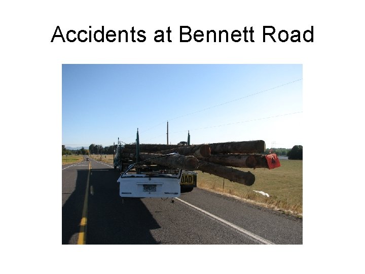 Accidents at Bennett Road Accidents at Bennett Road