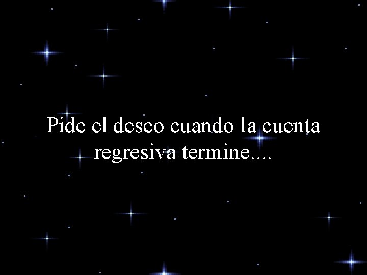 Pide el deseo cuando la cuenta regresiva termine. . Pide el deseo cuando la cuenta regresiva termine. .