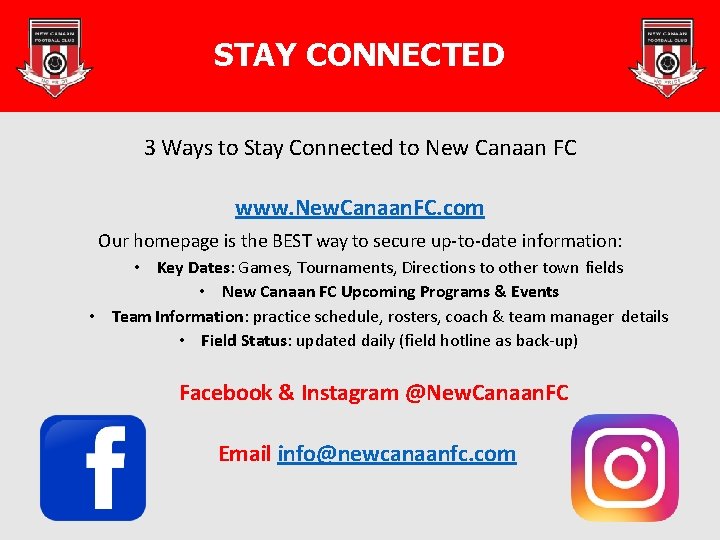 STAY CONNECTED 3 Ways to Stay Connected to New Canaan FC www. New. Canaan.