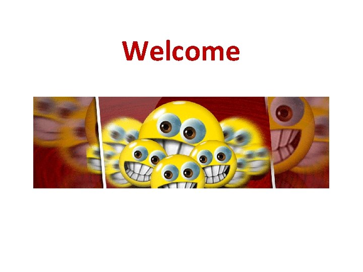 Welcome 