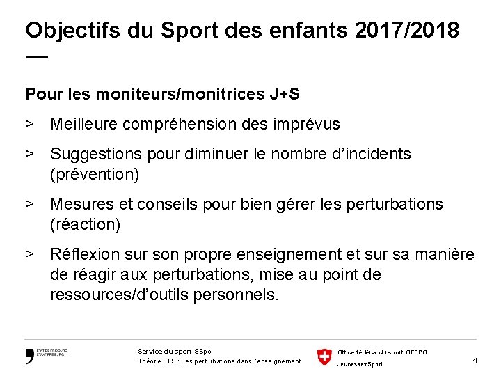 Objectifs du Sport des enfants 2017/2018 — Pour les moniteurs/monitrices J+S > Meilleure compréhension