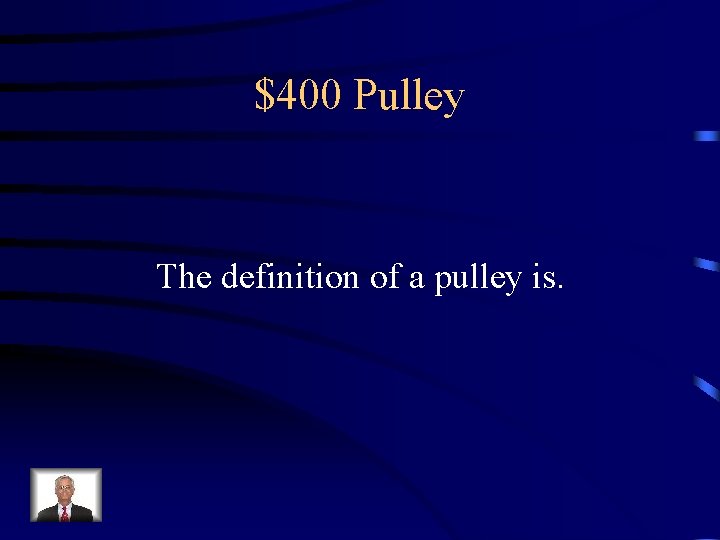 $400 Pulley The definition of a pulley is. 