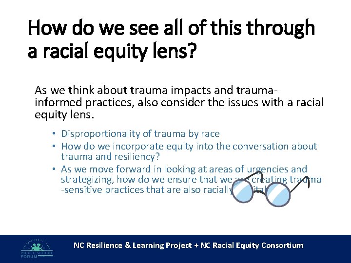 How do we see all of this through a racial equity lens? As we