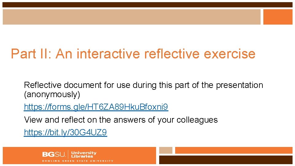 Part II: An interactive reflective exercise Reflective document for use during this part of