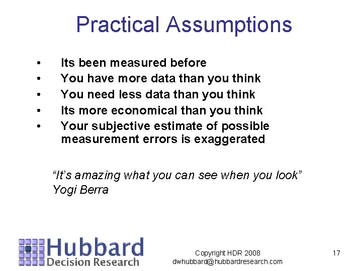 Practical Assumptions • • • Its been measured before You have more data than Practical Assumptions • • • Its been measured before You have more data than