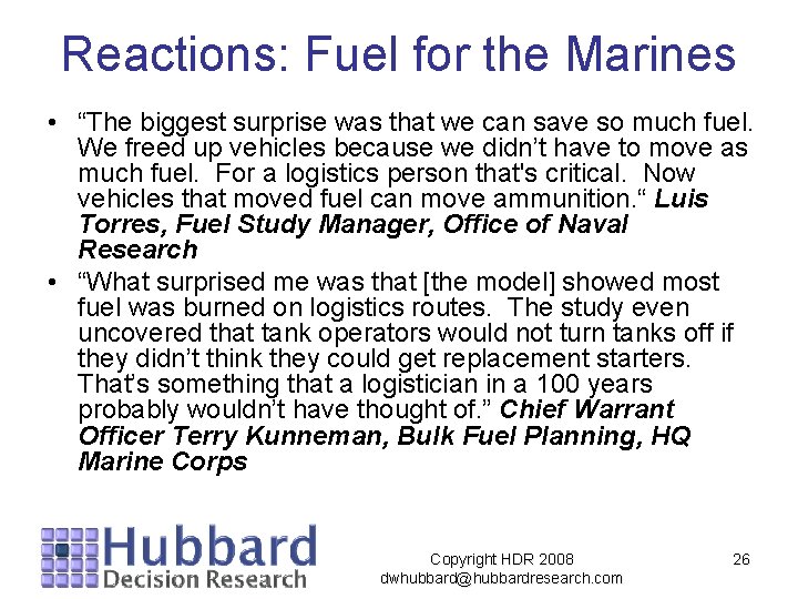 Reactions: Fuel for the Marines • “The biggest surprise was that we can save Reactions: Fuel for the Marines • “The biggest surprise was that we can save