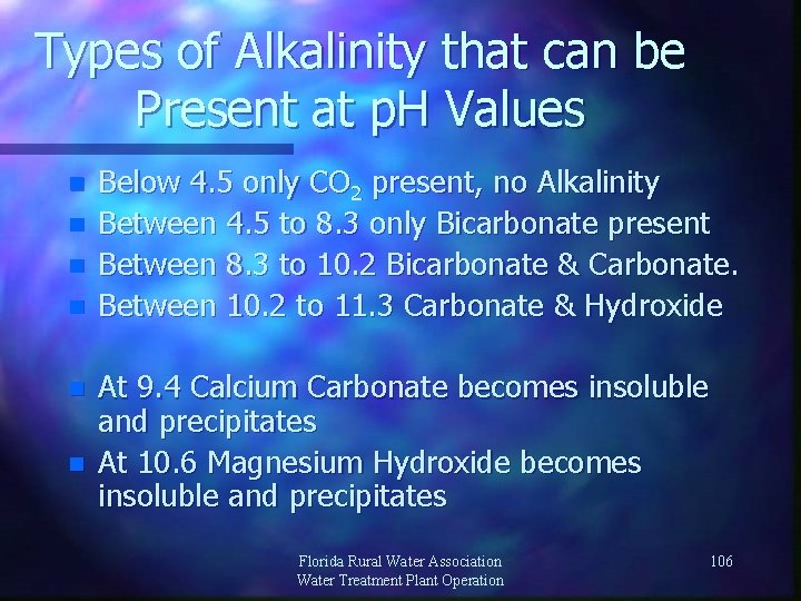 Types of Alkalinity that can be Present at p. H Values n n n