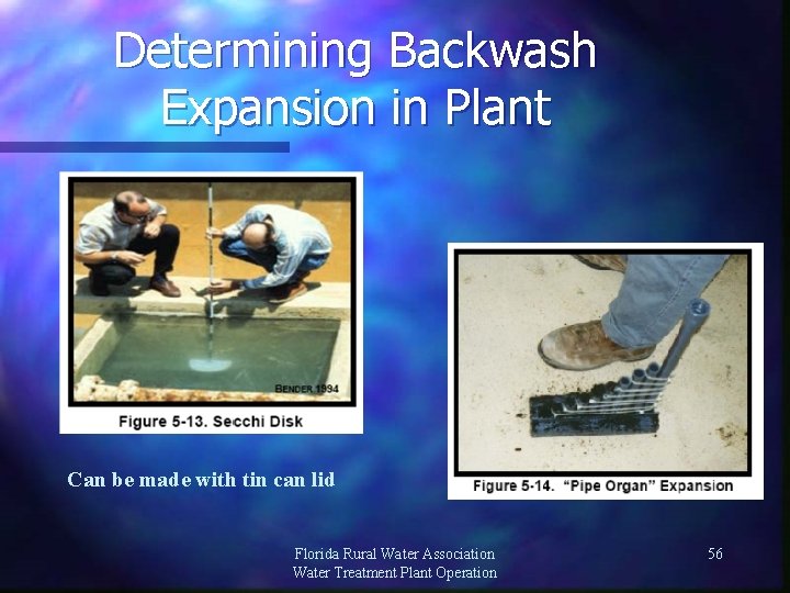 Determining Backwash Expansion in Plant Can be made with tin can lid Florida Rural