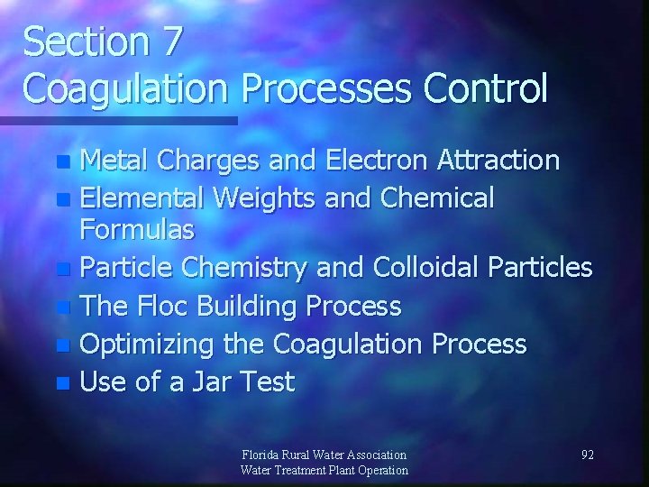 Section 7 Coagulation Processes Control Metal Charges and Electron Attraction n Elemental Weights and