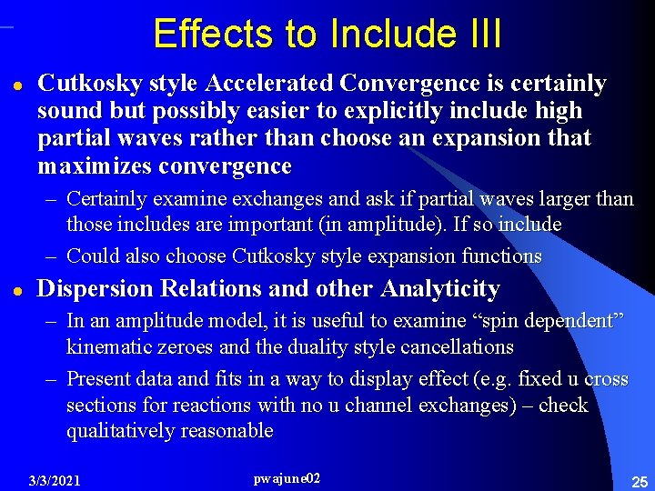 Effects to Include III l Cutkosky style Accelerated Convergence is certainly sound but possibly