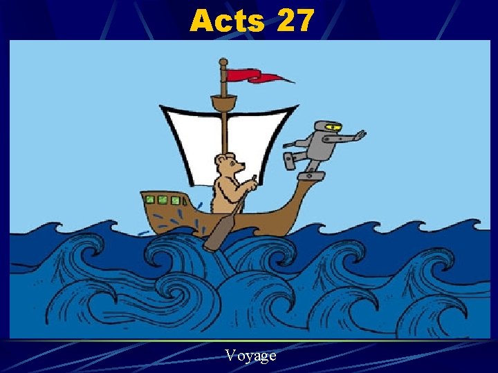 Acts 27 Voyage 