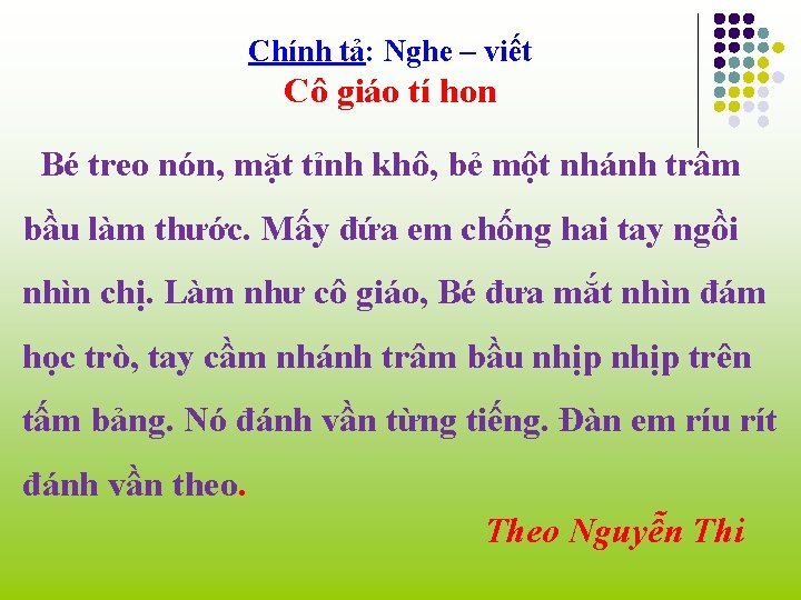 Chính tả: Nghe – viết Cô giáo tí hon Bé treo nón, mặt tỉnh