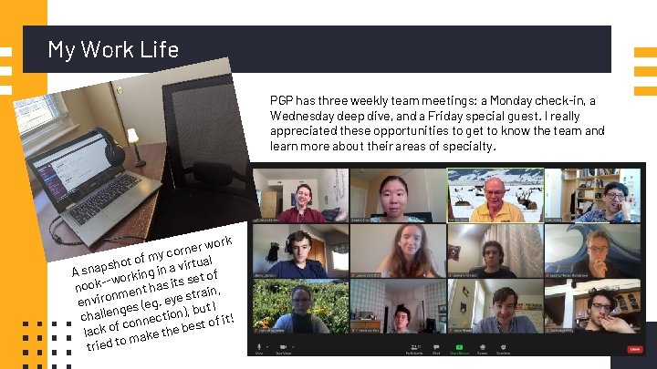 My Work Life PGP has three weekly team meetings: a Monday check-in, a Wednesday