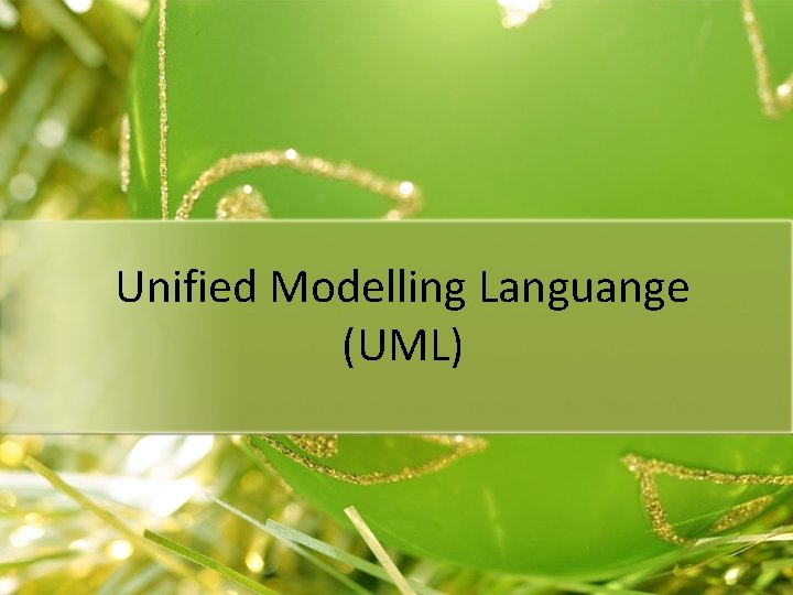 Unified Modelling Languange (UML) 