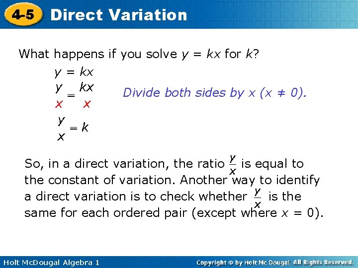 4 -5 Direct Variation What happens if you solve y = kx for k?