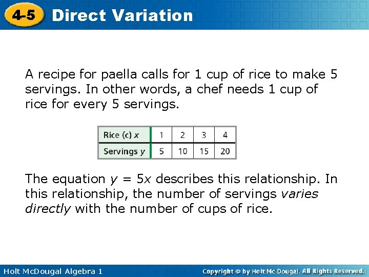 4 -5 Direct Variation A recipe for paella calls for 1 cup of rice