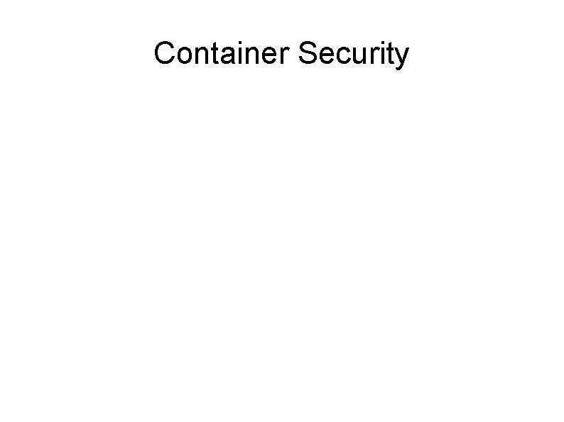 Container Security 