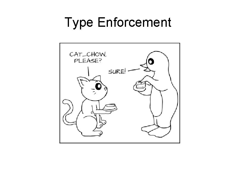 Type Enforcement 