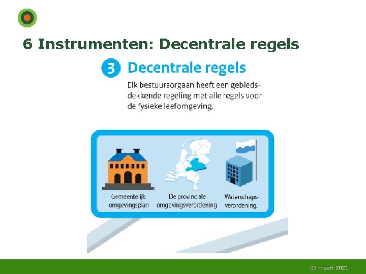 6 Instrumenten: Decentrale regels 03 maart 2021 