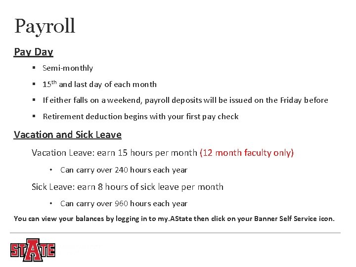 Payroll Pay Day § Semi-monthly § 15 th and last day of each month