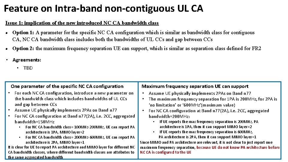 Feature on Intra-band non-contiguous UL CA Issue 1: implication of the new introduced NC