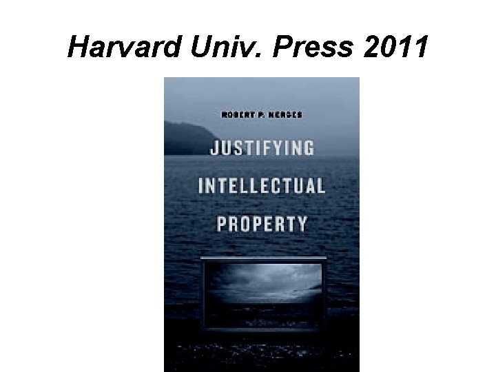 Harvard Univ. Press 2011 
