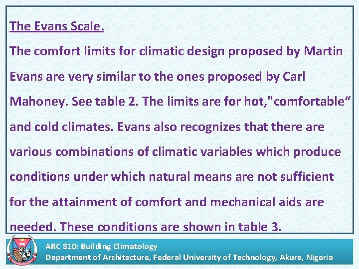 . The Evans Scale. The comfort limits for climatic design proposed by Martin Evans