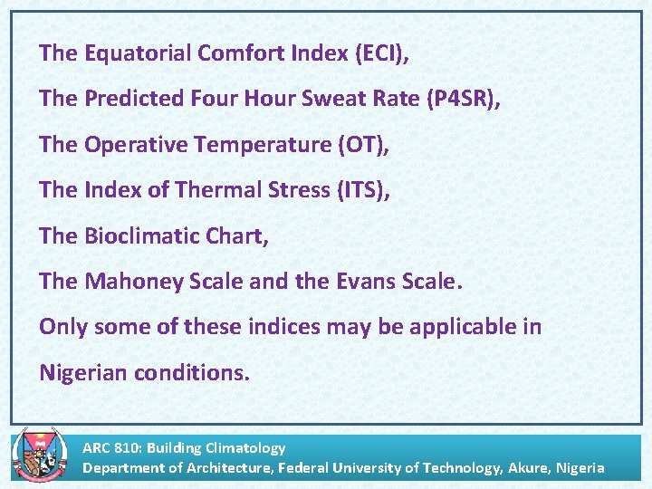 . The Equatorial Comfort Index (ECI), The Predicted Four Hour Sweat Rate (P 4