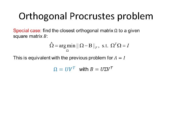 Orthogonal Procrustes problem 