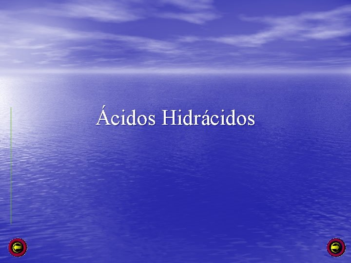 Ácidos Hidrácidos 