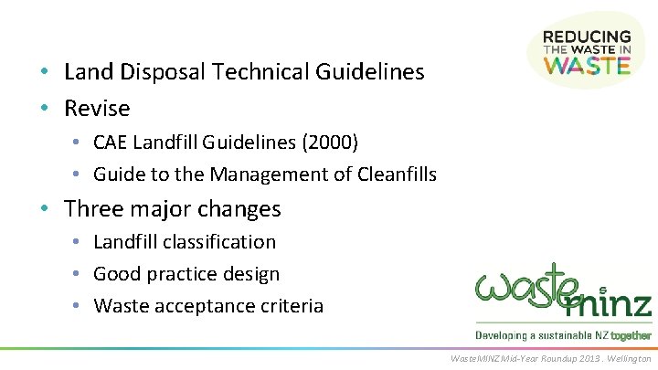  • Land Disposal Technical Guidelines • Revise • CAE Landfill Guidelines (2000) •