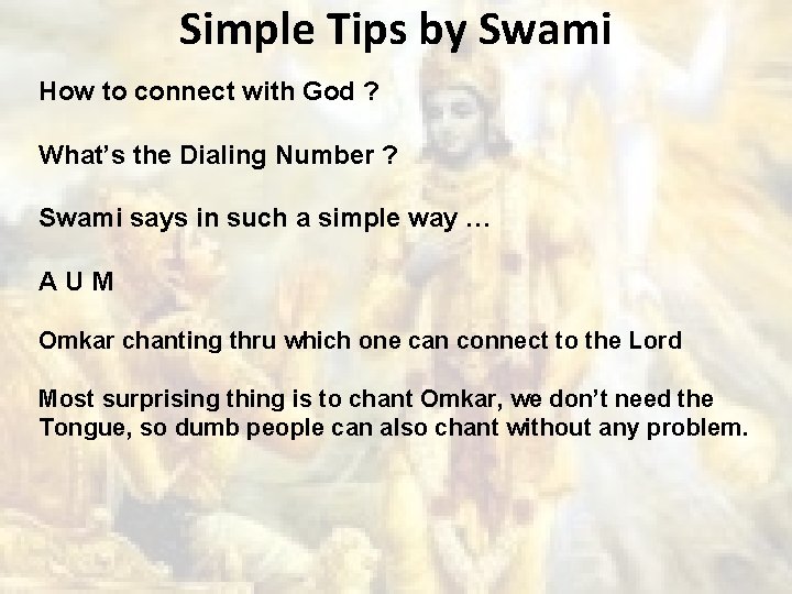 Simple Tips by Swami How to connect with God ? What’s the Dialing Number