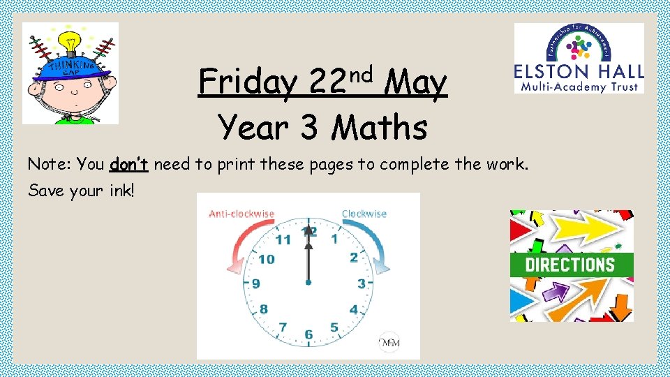 nd 22 Friday May Year 3 Maths Note: You don’t need to print these