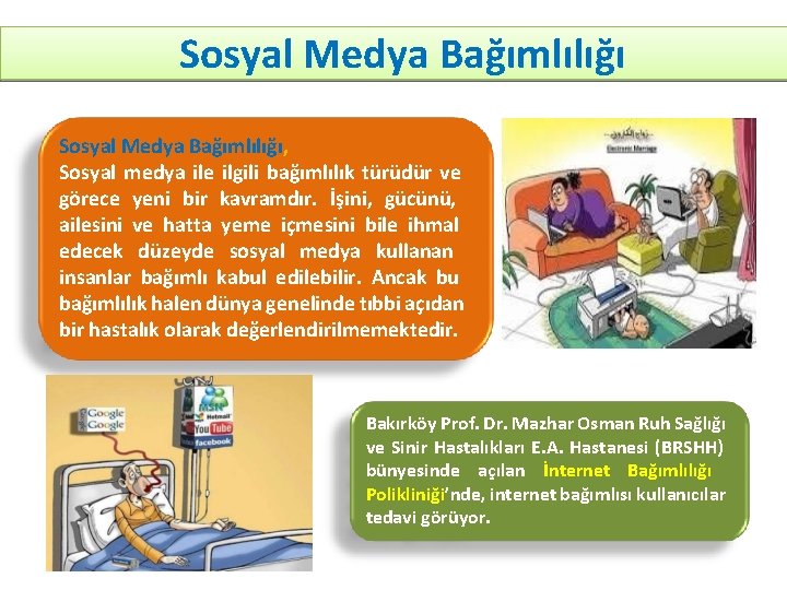 Sosyal Medya Bağımlılığı, Sosyal medya ile ilgili bağımlılık türüdür ve görece yeni bir kavramdır.