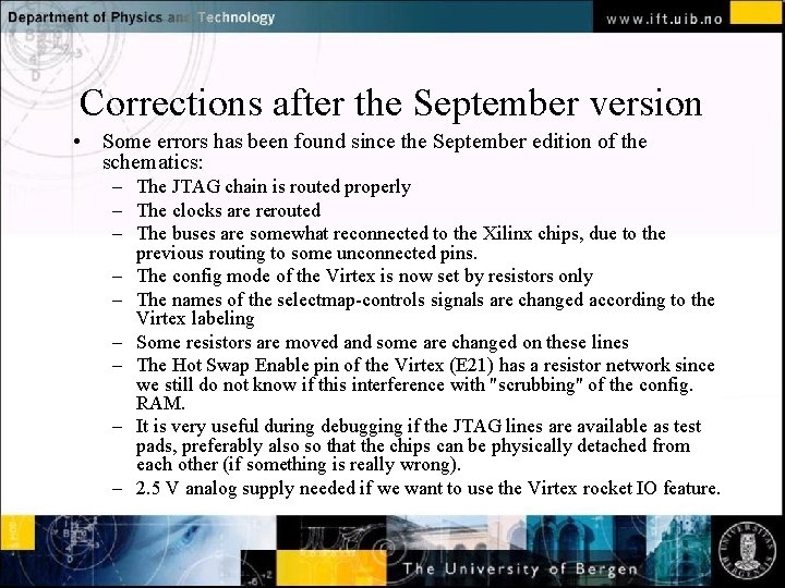 Corrections after the September version • Some errors has been found since the September