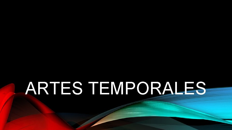 ARTES TEMPORALES 