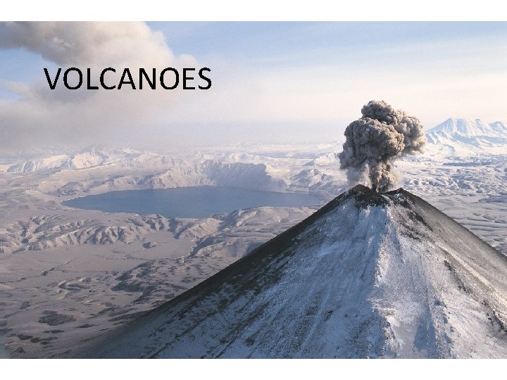 VOLCANOES Volcanoes 