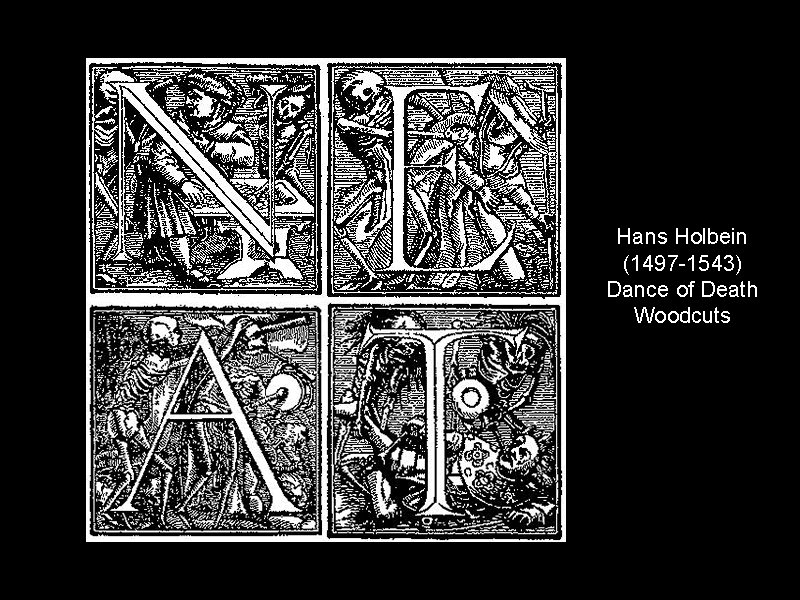 Hans Holbein (1497 -1543) Dance of Death Woodcuts 