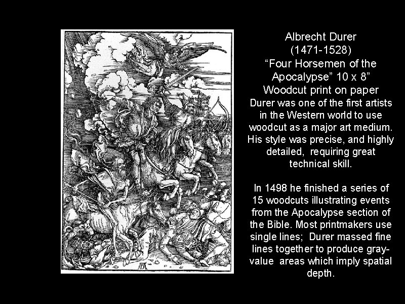 Albrecht Durer (1471 -1528) “Four Horsemen of the Apocalypse” 10 x 8” Woodcut print