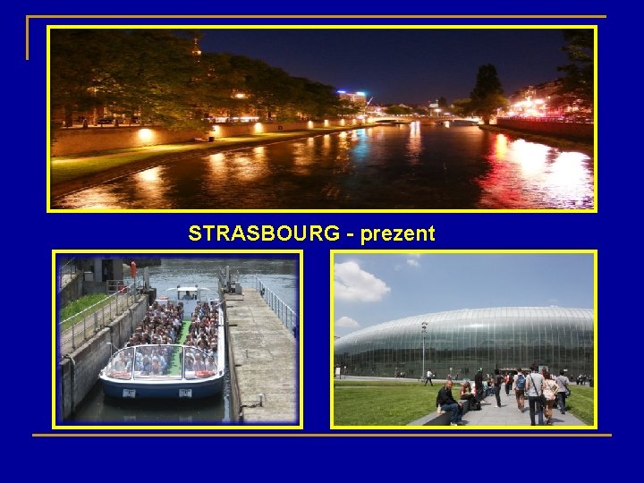 STRASBOURG - prezent 