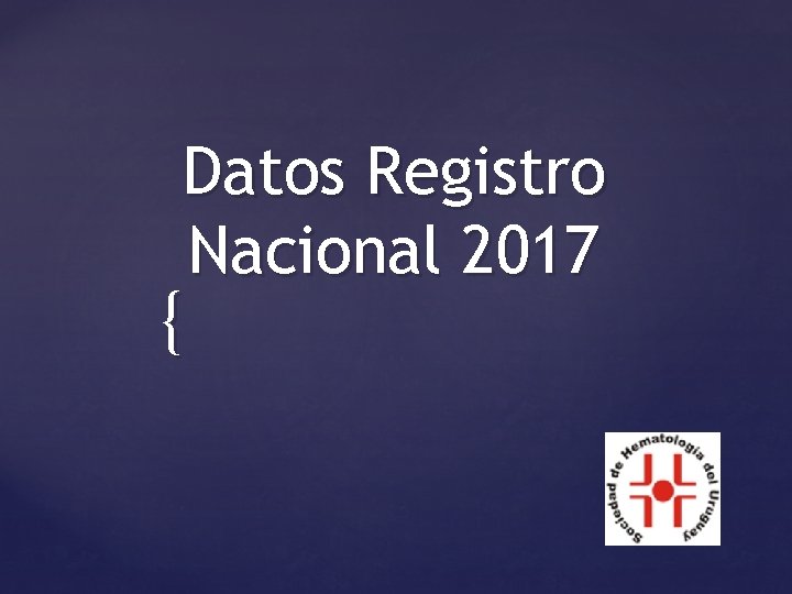 Datos Registro Nacional 2017 { 