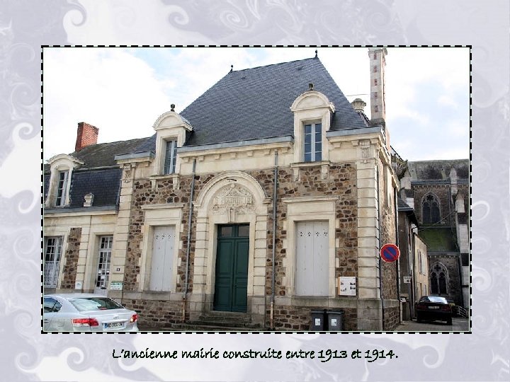 L’ancienne mairie construite entre 1913 et 1914. 