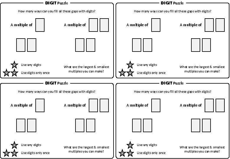 DIGIT Puzzle How many ways can you fill all these gaps with digits? A