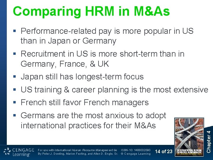 Comparing HRM in M&As § Performance-related pay is more popular in US than in