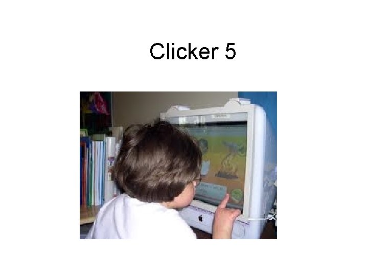 Clicker 5 