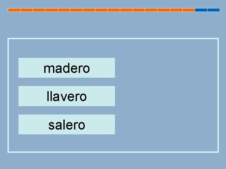 madero llavero salero 