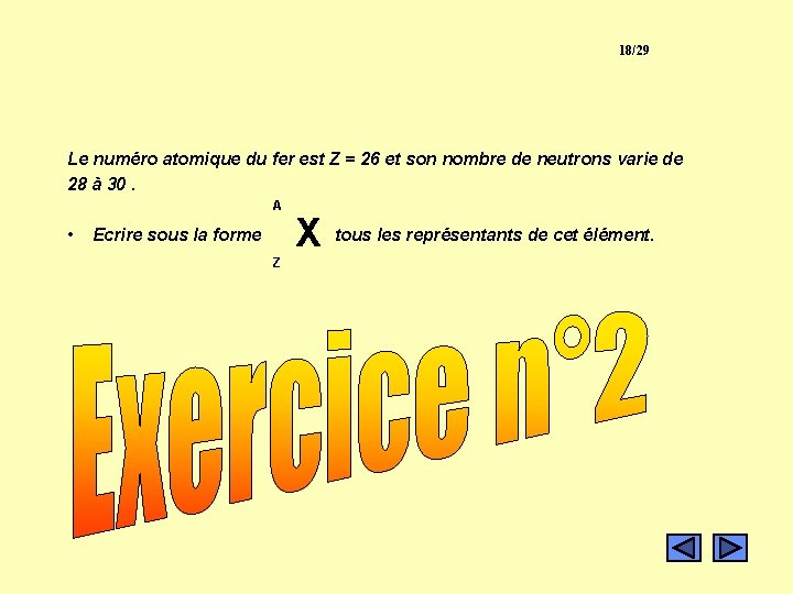 18/29 Le numéro atomique du fer est Z = 26 et son nombre de 18/29 Le numéro atomique du fer est Z = 26 et son nombre de