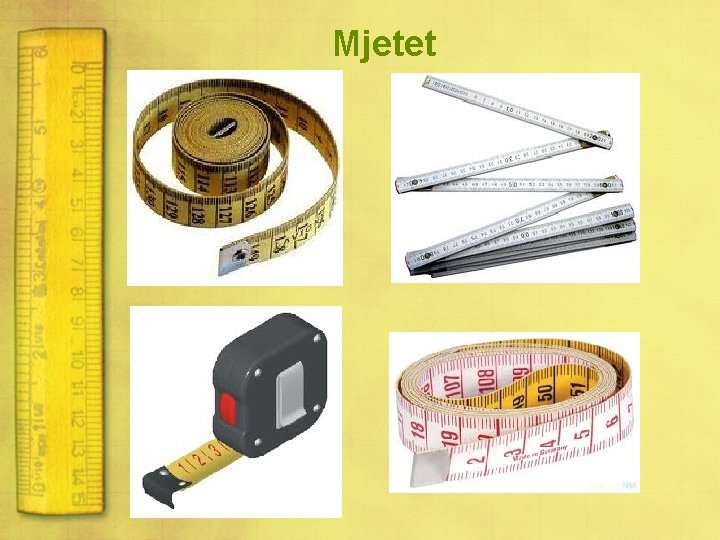 Mjetet 